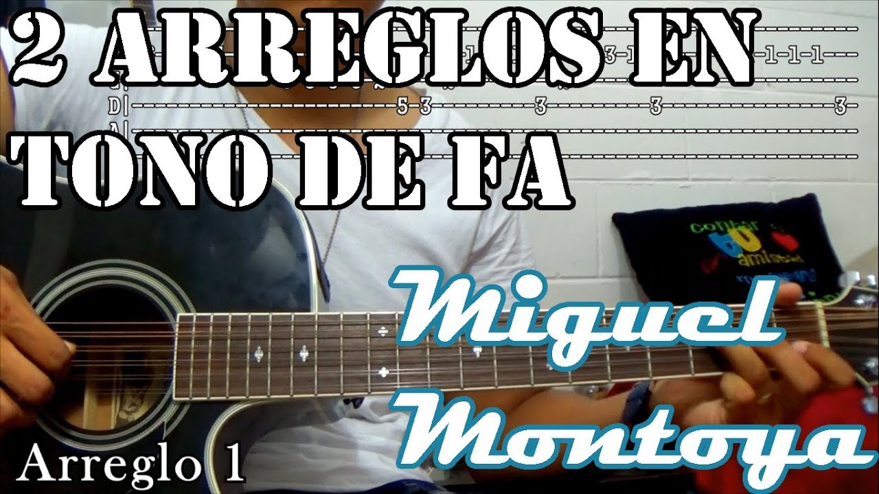 Tutorial | 2 Arreglos en tono de Fa | Miguel Montoya | TABS
