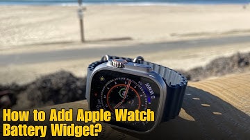 How to Add Apple Watch Battery Widget?