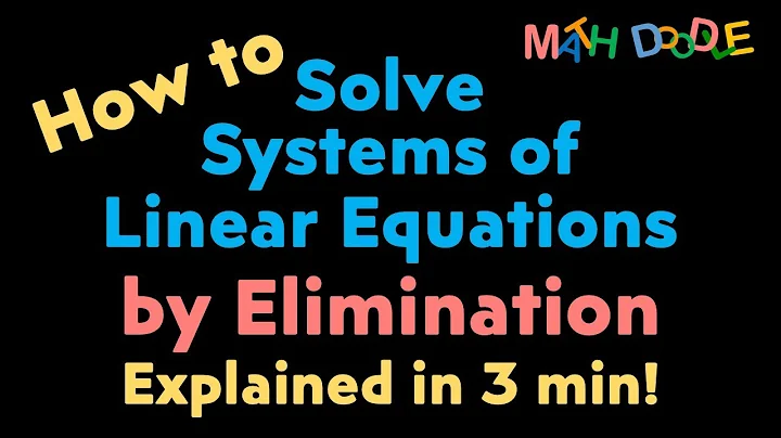 How to Solve Systems of Linear Equations by ELIMINATION - Explained! | Step-by-Step Algebra Tutorial