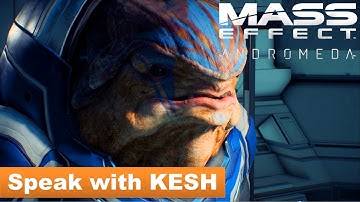 Mass Effect Andromeda - Speak with Kesh [Additional Task]