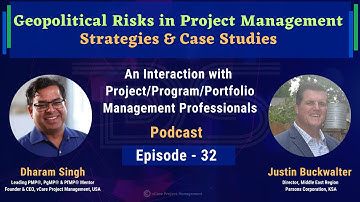 Geopolitical Risks in Project Management Strategies & Case Studies | Justin Buckwalter | PMI |Epi 32