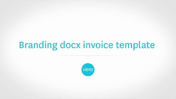 Create DOCX invoice templates in Xero Accounting Software | Xero