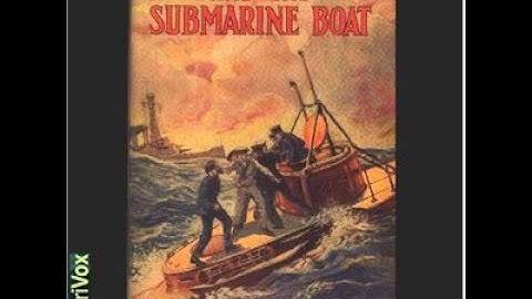 Tom Swift and His Submarine Boat by Victor Appleton  Chapter 05