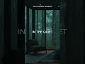 In The Quiet – Peaceful Instrumental Worship for Prayer &amp; Reflection