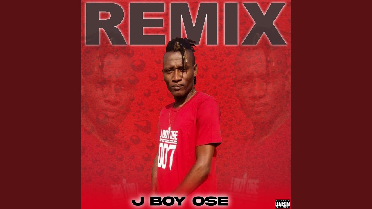 Watch Remix - J Boy Ose on YouTube Watch Remix - J Boy Ose on YouTube