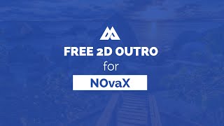FREE 2D OUTRO for NOvaX - MAD