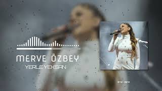 Merve Özbey - Yerle Yeksan  (Mücahid Yağbasan Remix ) Resimi