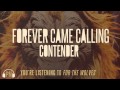 Forever Came Calling "For The Wolves"