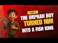 From Orphan to Fish Market King | Inspiring True Story for Kids