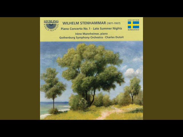 Stenhammar - Concerto pour piano & orch n° 1: 2e mvt "Vivacissimo" : Irène MaNnheimer / Symph. Göteborg / C.Dutoit