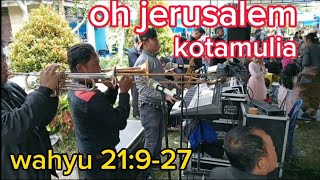 OH YERUSALEM KOTA MULIA  HORAS MUSIK INSTRUMENTAL