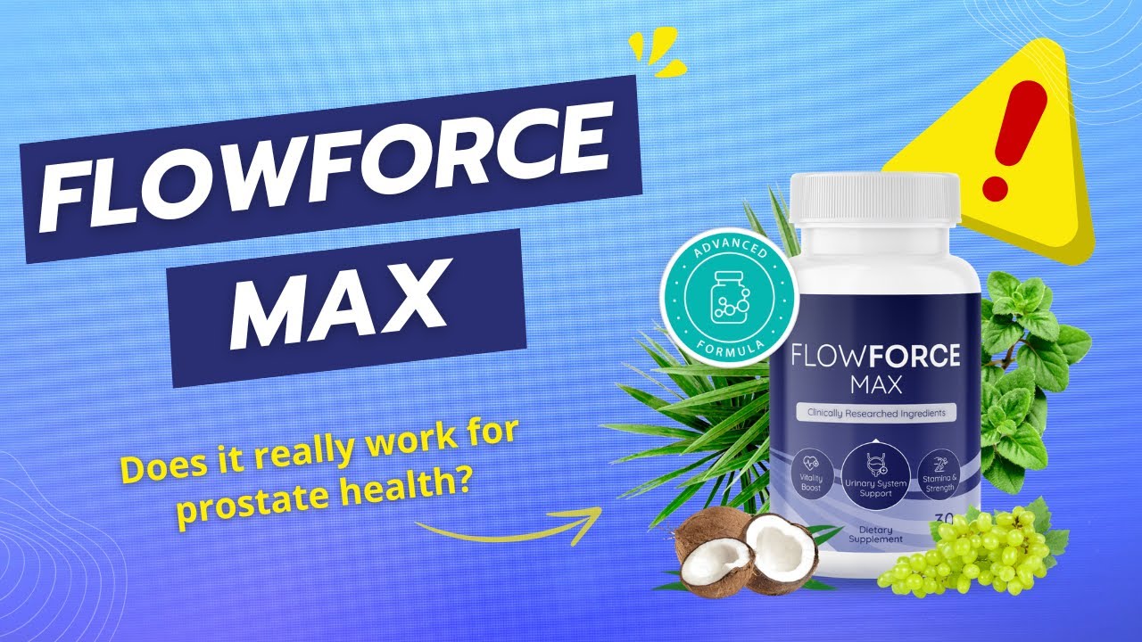 FlowForce Max Reviews 2024 Does It Work for Prostate Health? YouTube