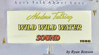 Modern Talking Sound - Wild Wild Water