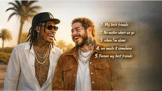 Wiz Khalifa x Post Malone –  My Best Friends | Emotional Rap Mix (2026 AI lyrics music)