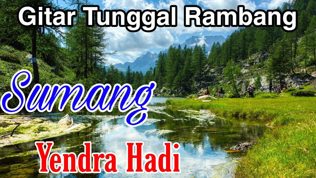 Sumang - Gitar Tunggal Anak Rambang Yendra Hadi