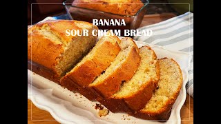 Banana Sour Cream Bread  Recipe / Live and Learn with Nancy Pearce /