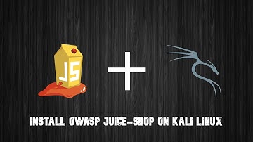 Install OWASP Juice-Shop on Kali Linux