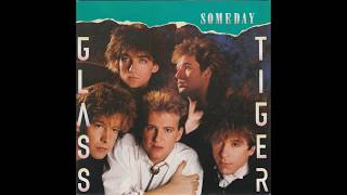 Glass Tiger - Someday (1986) HQ