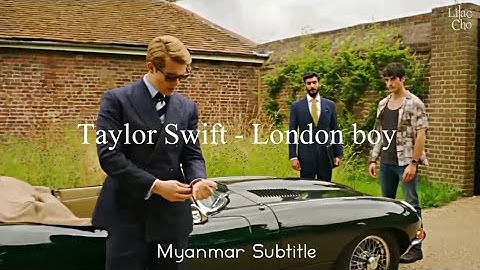 London Boy - Taylor Swift [Red White and Royal Blue FMV ] Myanmar Subtitle #mmsub