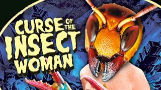 CURSE OF THE INSECT WOMAN (2011) Official Trailer