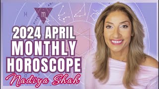 ♏️ Scorpio April 2024 Astrology Horoscope by Nadiya Shah