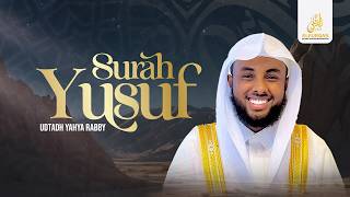 Recitation Like You've Never Heard Before! — Surah Yusuf | Ustadh Yahya Raaby