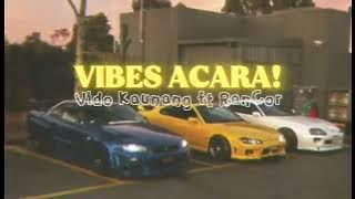 VIBES ACARA - Randy Corneles FT Valdo Kaunang =RBB PRIDE=