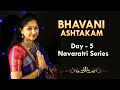 Bhavani Ashtakam | Dushera 2022 | Day 5 | Srilalitha singer