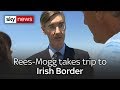 Jacob Rees-Mogg visits Irish border