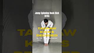 Taeraw kicks decoded series Day 17:Jump Spinhook kick mobility Drills🔥#martialart #taekwondo #series