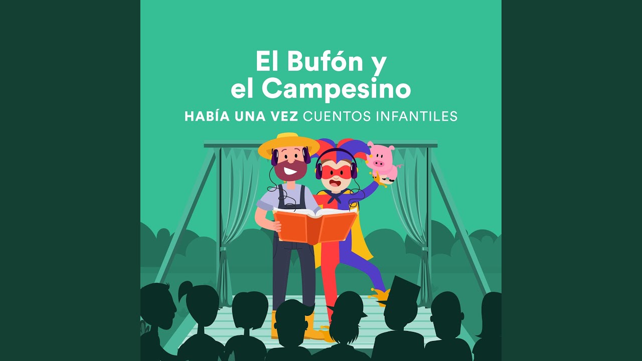 El Bufón y el Campesino - YouTube