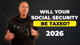 Will Your Social Security Be Taxed? Here’s the Truth