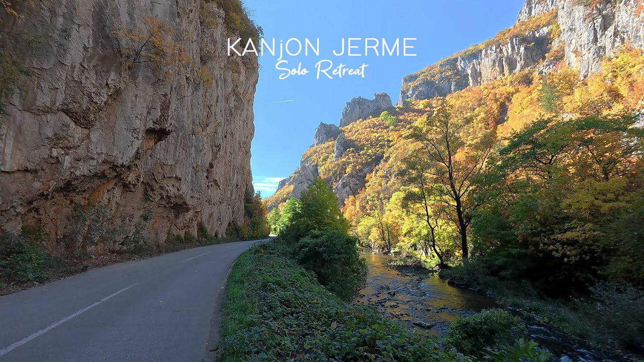 Kanjon Jerme Solo Retreat 13-15.10.2025. deo 2 - Vidikovci, manastir, smeštaj, kanjon Jerme, Cedilka