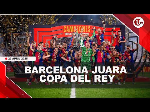 BARCELONA JUARA COPA DEL REY USAI BUNGKAM MADRID 3-2 | U-NEWS