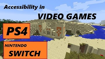 Accessibility in Game Consoles and Video Games