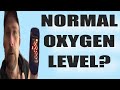 WHAT IS A NORMAL BLOOD OXYGEN LEVEL