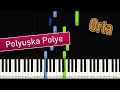 Polyushka Polye - Polyuşka Polye | Piyano - Nasıl Çalınır