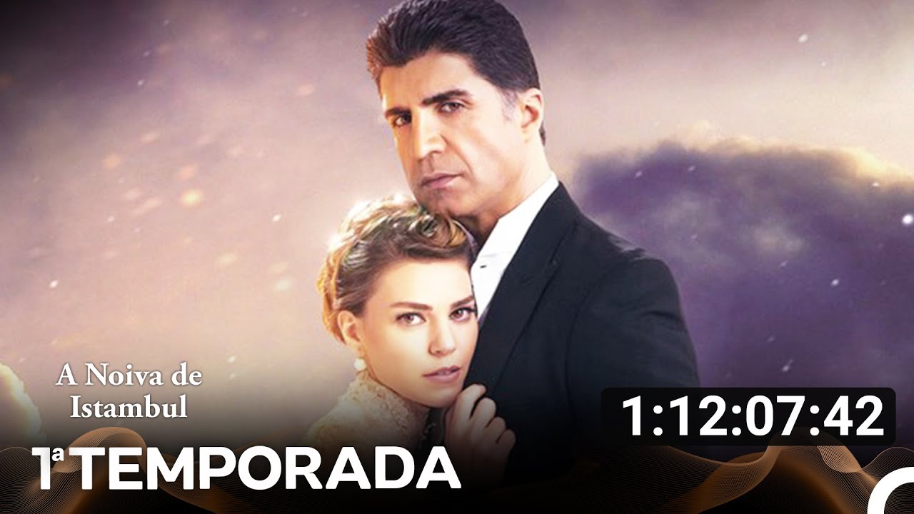 A Noiva de Istambul Temporada 1 Todos Os Episódios Parte 1 (Dublagem em ...