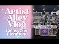 Artist Alley Vlog | GalaxyCon Richmond | How Did My First Convention Go??