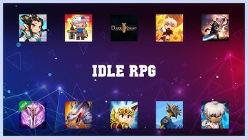 Best 10 Idle Rpg Android Apps