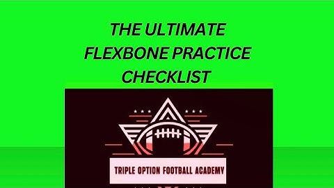 The Ultimate Flexbone Practice Checklist