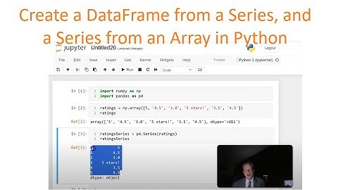 Create a DataFrame from multiple Series and Arrays in Python