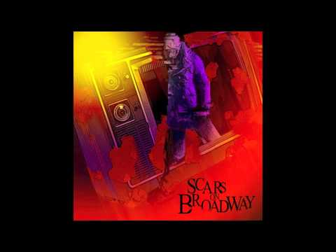 Scars on Broadway- 3005