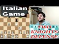 Italian game  two knights defense   chess theory explained  supreet cb 