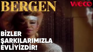 BİZLER ŞARKILARIMIZLA EVLİYİZDİR! | Acıların Kadını Bergen (1987/Dram) | Yerli Film