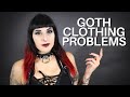 Goth clothing problems - Orphea