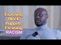 FULL VERSION EXPOSING BLACK PUPPETS EXCUSING RACISM IN THE UK #lifestyle #labour #conservative