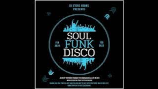 DJ Steve Adams Presents... Soul Funk Disco Feb 2023