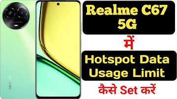 How to set hotspot data usage limit on Realme C67 5G || Realme C67 5G hotspot data usage limit