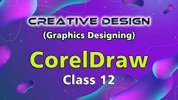Graphics Designing | CorelDraw Tutorial Class 12 | Weld, Trim, Intersect, Simplify, Front Minus Back